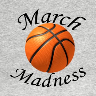 March Madness T-Shirt